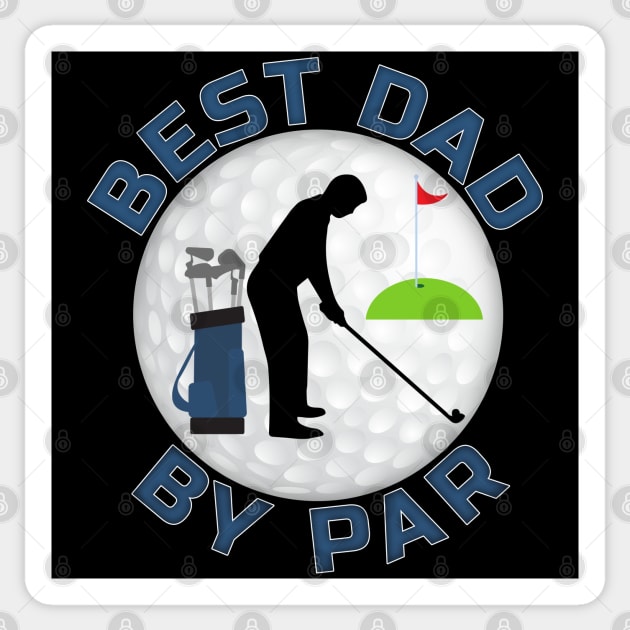 Best Dad By Par Sticker by Deez Pixel Studio